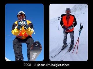 2006 – Skitour Stubaigletscher