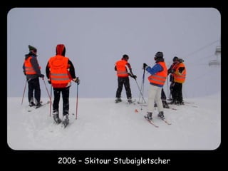 2006 – Skitour Stubaigletscher