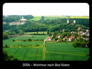 2006 – Weintour nach Bad Kösen