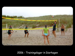 2006 - Trainingslager in Dierhagen