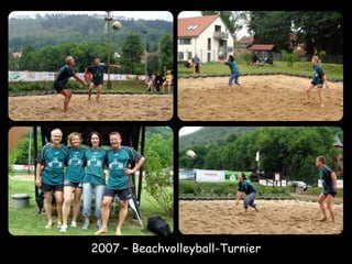 2007 – Beachvolleyball-Turnier