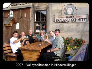 2007 - Volleyballturnier in Niederwillingen