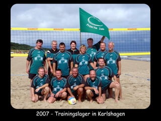 2007 - Trainingslager in Karlshagen