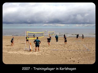 2007 - Trainingslager in Karlshagen