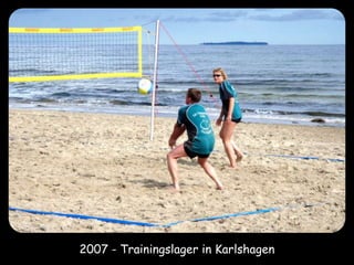 2007 - Trainingslager in Karlshagen