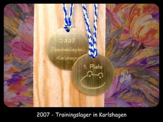 2007 - Trainingslager in Karlshagen