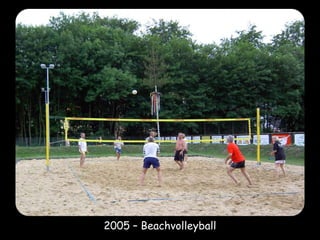 2005 – Beachvolleyball 