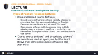 Types of Publicly-Released Software
• Open and Closed Source Software:
• Closed source software is software typically rele...