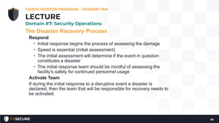 The Disaster Recovery Process
Respond
• Initial response begins the process of assessing the damage
• Speed is essential (...
