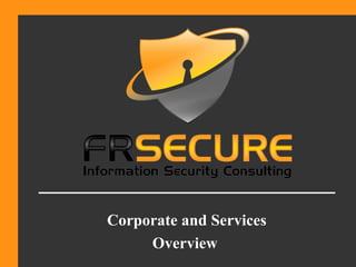 Corporate and Services
Overview
 