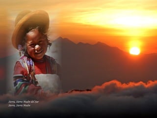 Sierra, Sierra Madre del Sur Sierra, Sierra Madre 