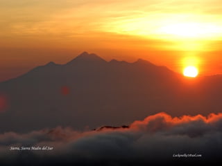 Sierra, Sierra Madre del Sur [email_address] 