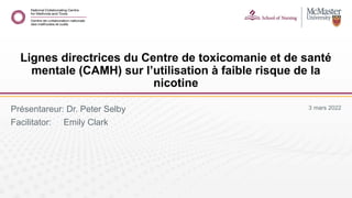Lignes directrices du Centre de toxicomanie et de santé mentale (CAMH) sur l’utilisation à faible risque de la nicotine