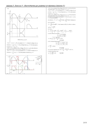 25/35
Solution 7: Exercice 7: : Electrothermie par gradateur et résistance (Solution 7:)
 