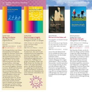14   kinder vielfältig fördern                                                                                  hilfen für den kita-alltag               15
      Englisch




Carolin Fuchs                          Carolin Fuchs                            Janusz Korczak                           Christina Krause /
My Very First Stories                  Very First Steps in English              Wie man ein Kind lieben soll             Rüdiger-Felix Lorenz
Story Telling im frühen                Ein Unterrichtskonzept für den                                                    Was Kindern Halt gibt
                                                                                Herausgegeben von Elisabeth Heimpel
Englischunterricht                     Kindergarten und das 1./2. Schuljahr                                              Salutogenese in der Erziehung
                                                                                und Hans Roos.
2010. 64 Seiten mit 32 Abbildungen,    2008. 80 Seiten mit zahlreichen Abbil-   Mit einer Einleitung von Igor Newerly.   2009. 234 Seiten mit 23 Abbildung
kartoniert                             dungen und Kopiervorlagen,               Aus dem Polnischen von Armin Droß.       und 2 Tabellen, kartoniert
ISBN 978-3-525-70123-2 € 14,95         DIN A4, kartoniert                       14. Aufl. 2008. XXXIV, 366 Seiten,       ISBN 978-3-525-40423-2 € 19,95
   978-3-647-70123-3         € 11,95   ISBN 978-3-525-79016-8 € 16,95           kartoniert                                  978-3-647-40423-2       € 15,95
                                                                                ISBN 978-3-525-31510-1 € 18,95
Vier Kurzgeschichten zum frühen        Das Unterrichtskonzept bietet                                                     Was brauchen Kinder, um die Ri­
Fremdspracherwerb Englisch,            ErzieherInnen, aber auch Grund­          Janusz Korczaks Meisterwerk              siken des Alltags und die Anforde­
kindgerecht illustriert und für den    schullehrerInnen die Gelegenheit,        ist ein Leitfaden für Eltern und         rungen des Lebens bewältigen zu
direkten Einsatz ohne weiteren         praktisch und zielgerichtet –            ErzieherInnen, die ihre Kinder           können? Was fördert die seelische
Materialaufwand konzipiert. Zu         auch ohne Vorkenntnisse – das            entdecken wollen.                        Gesundheit von Kindern in ihrer
den Bildergeschichten werden           frühkindliche Englischlernen zu          Korzcak war einer der bedeu­             Entwicklung? Antwort darauf
englische Texte mit deutscher          unterstützen. Vielfältige Anre­          tendsten Pädagogen des vorigen           gibt das Salutogenese­Konzept
Übersetzung sowie einer Erläu­         gungen zum Spielen, Singen und           Jahrhunderts – aber er war kein          mit seinem zentralen Baustein
terung einzelner, schwieriger          Malen fördern das Vertrauen der          Systematiker. Letztlich postuliert       des Kohärenzgefühls, unterstützt
Wörter in Form einer vereinfach­       Kinder in die eigene Sprachkom­          er ein einziges Prinzip, aus dem         vom Selbstwert­ und Zugehörig­
ten Lautschrift gegeben. Hinweise      petenz. Das Material beinhaltet          sich alles Handeln ergibt: das           keitsgefühl. Christina Krause und
zu Gesten, Mimik und Geräuschen        25 vorgefertigte Stundenbeschrei­        Prinzip der uneingeschränkten            Rüdiger­Felix Lorenz erklären
sichern das Verständnis und            bungen (lessonplans), Lernkarten         Achtung vor Kindern. Diese Ach­          in eingängiger Weise Eltern und
den Lernerfolg der Kinder. Die         (flashcards), eine Vokabelübersicht      tung, die von uneingeschränkter          anderen Profis im Erziehungsbe­
vielfältigen Anschlussaktivitäten      sowie zahlreiche Arbeitsblätter als      Liebe getragen war, setzte er um         reich, wie sie das Vertrauen der
und Arbeitsblätter stützen den         Kopiervorlagen.                          in pragmatische Erziehungsleit­          Kinder in die eigenen Fähigkeiten
Verstehensprozess und bauen                                                     linien.                                  und eine aktive Lebensgestaltung
die Thematik weiter aus. Um die                                                                                          fördern können.
individuellen Fähig­ und Fertig­
keiten jedes einzelnen Kindes
(auch in Hinblick auf die jeweilige
Altersgruppe) zu fördern, liefert
das Konzept außerdem Vorschläge
zur Differenzierung.
 