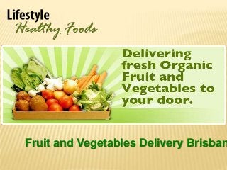 Fruit and Vegetables Delivery Brisban
 
