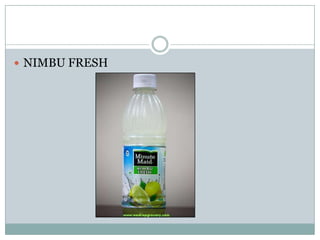  NIMBU FRESH
 