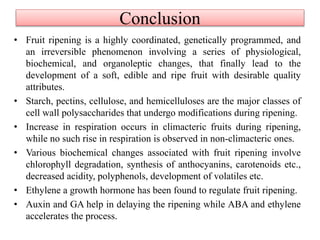 Mechanism of Fruit ripening | PPTX