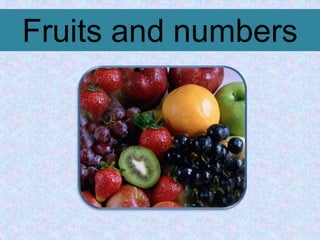 Fruits and numbers 