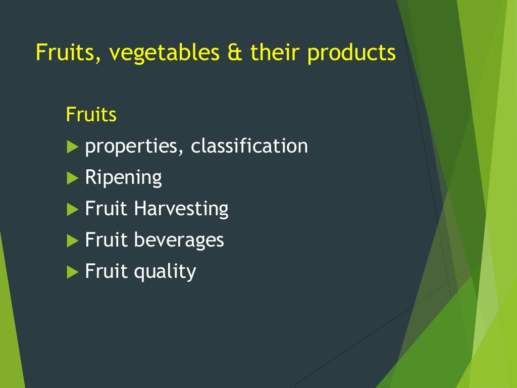 Fruits and Vegetables Processing Technology