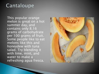 Fruits and vegetables with low carbohydrates A series of Presentation ...