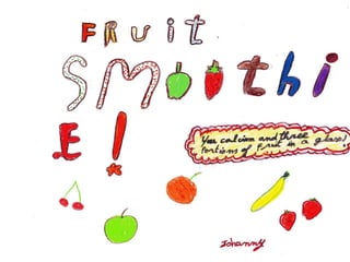 Fruit smoothie