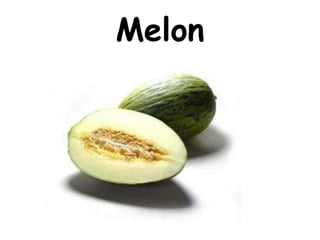 Melon