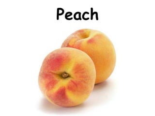 Peach