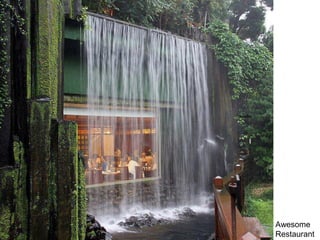 Awesome
Restaurant
 