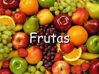 Frutas 