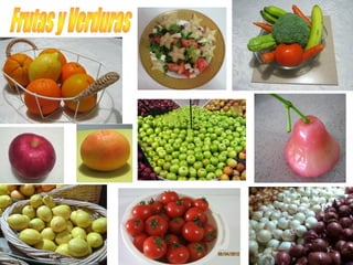 Frutas y verduras  pp t