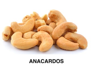 ANACARDOS