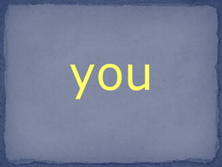 you 