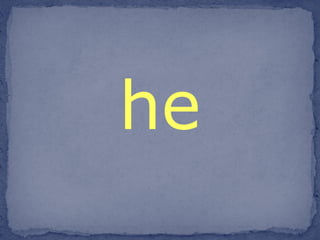 he 