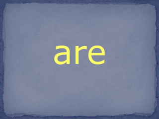 are 