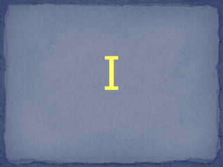 I 