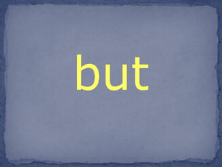 but 