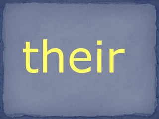 their  
