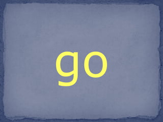 go 