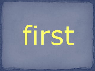 first 