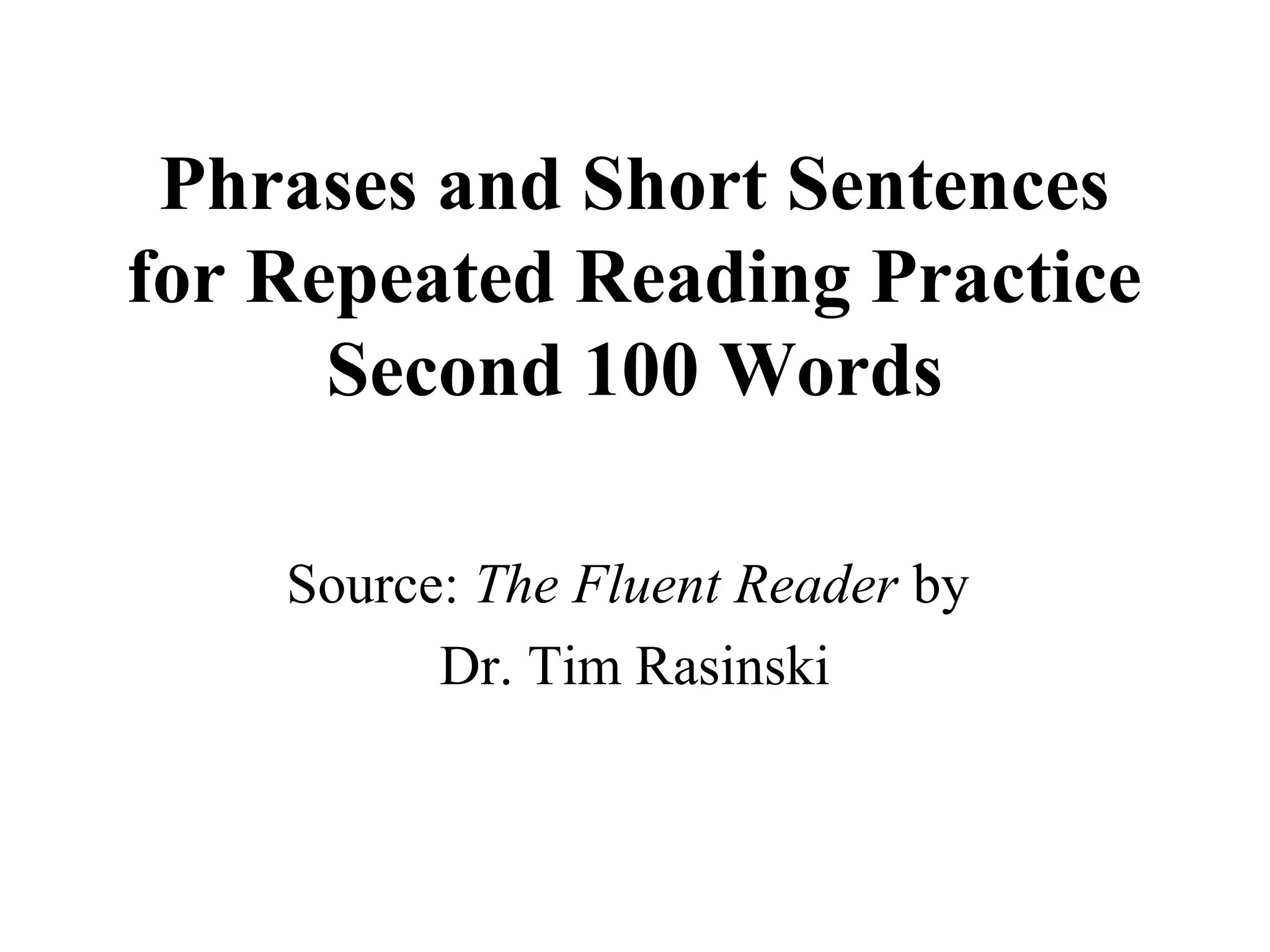 Fry phrasesshortsentences2nd100words PPT