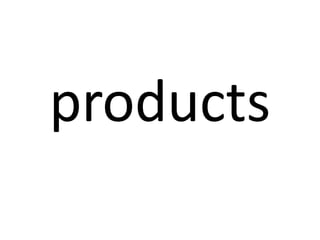 products

 