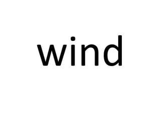 wind

 