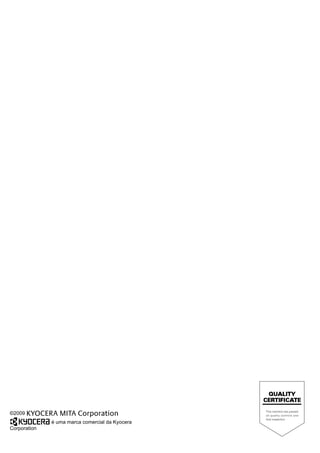 ©2009
é uma marca comercial da Kyocera
Corporation
 