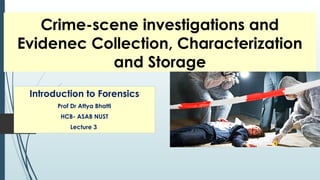 CSI and evidence collection, characterization and storage | PPTX