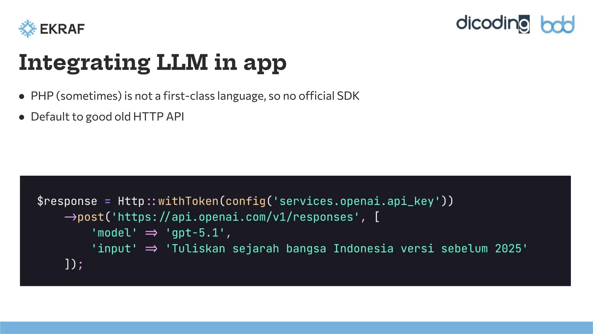 Integrating LLM in app
● PHP (sometimes) is not a ﬁrst-class language, so no official SDK
● Default to good old HTTP API
 