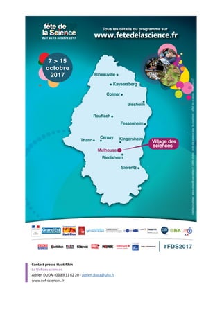 Contact presse Haut-Rhin
La Nef des sciences
Adrien DUDA - 03 89 33 62 20 - adrien.duda@uha.fr
www.nef-sciences.fr
 