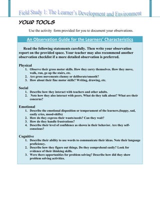 Your TOOLS
Use the activity form provided for you to document your observations.
An Observation Guide for the Learners’ Ch...