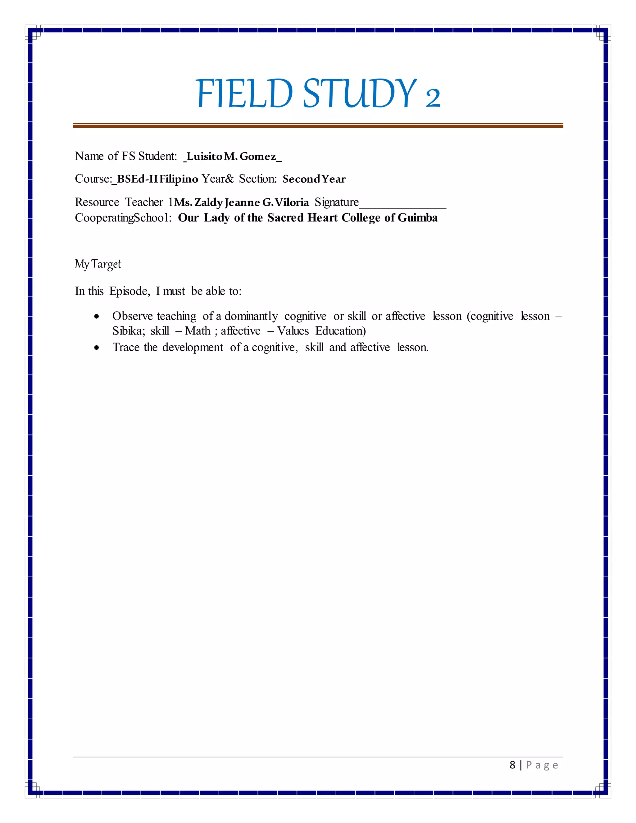 Fs 2 Experiencing Teaching Learning Process BY luisito | DOCX