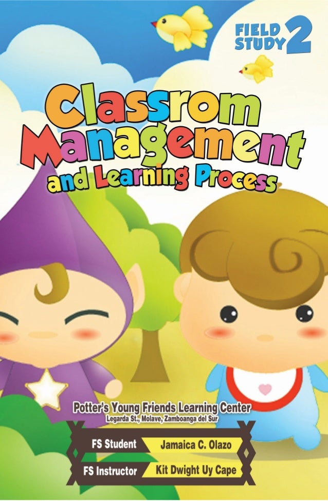 Field Study 2 Classroom Management